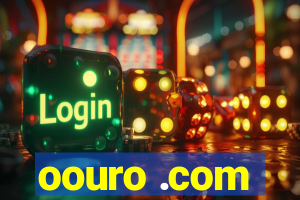 oouro .com